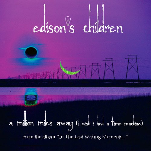 edisons children edisons children
