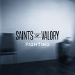 Saints Of Valory - Fighting