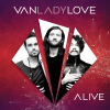 VanLadyLove - Alive